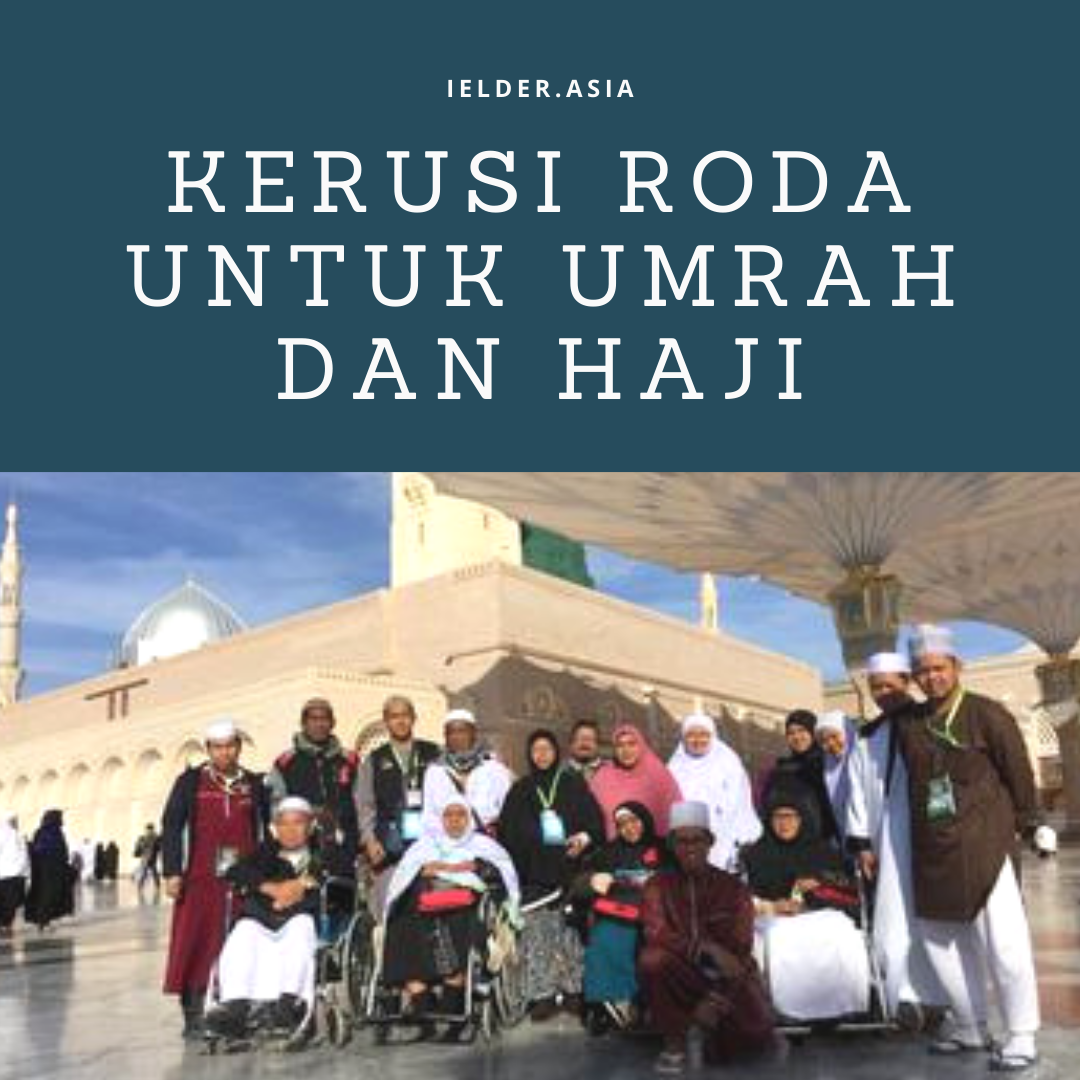 Kerusi Roda untuk Umrah dan Haji