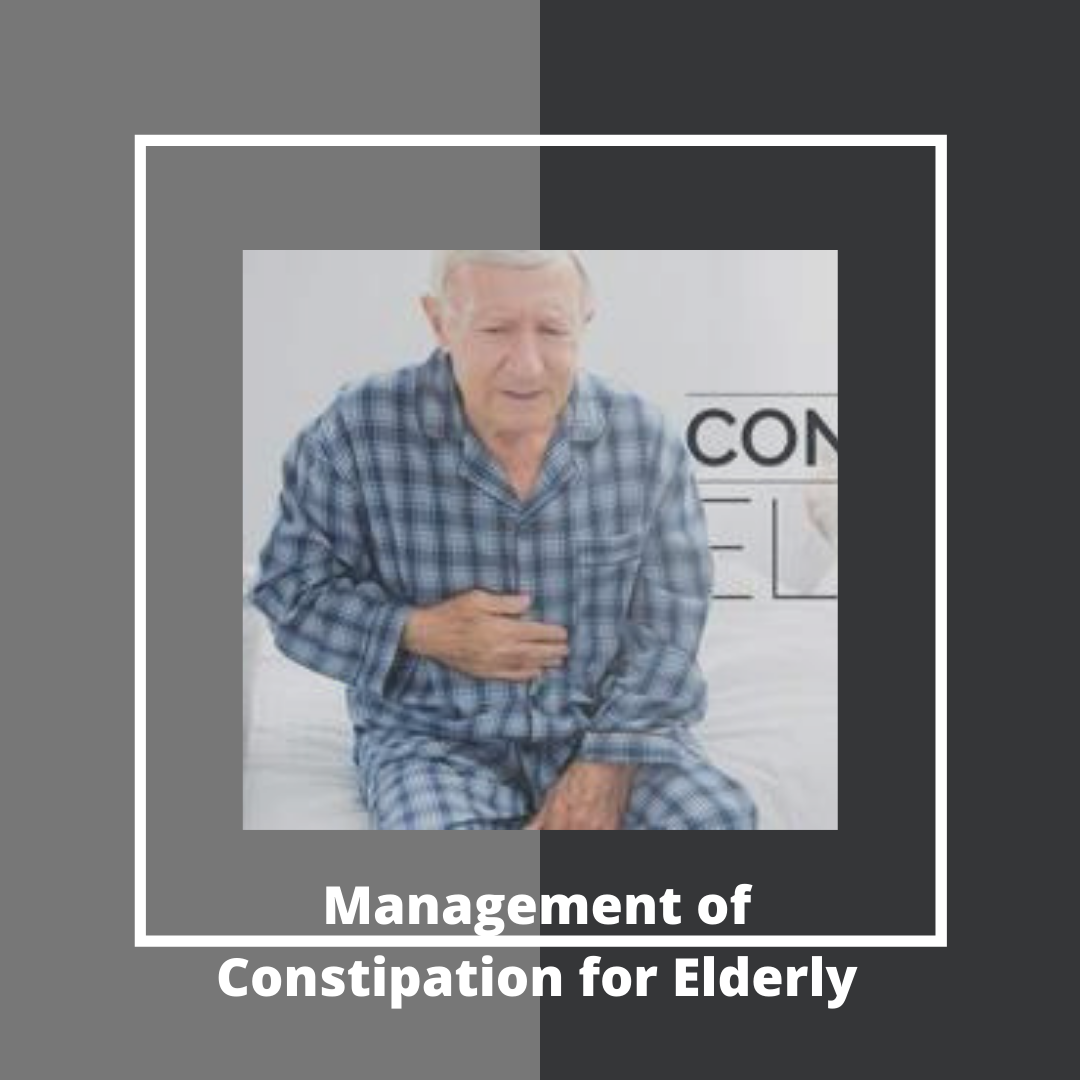 Management of Constipation for Elderly