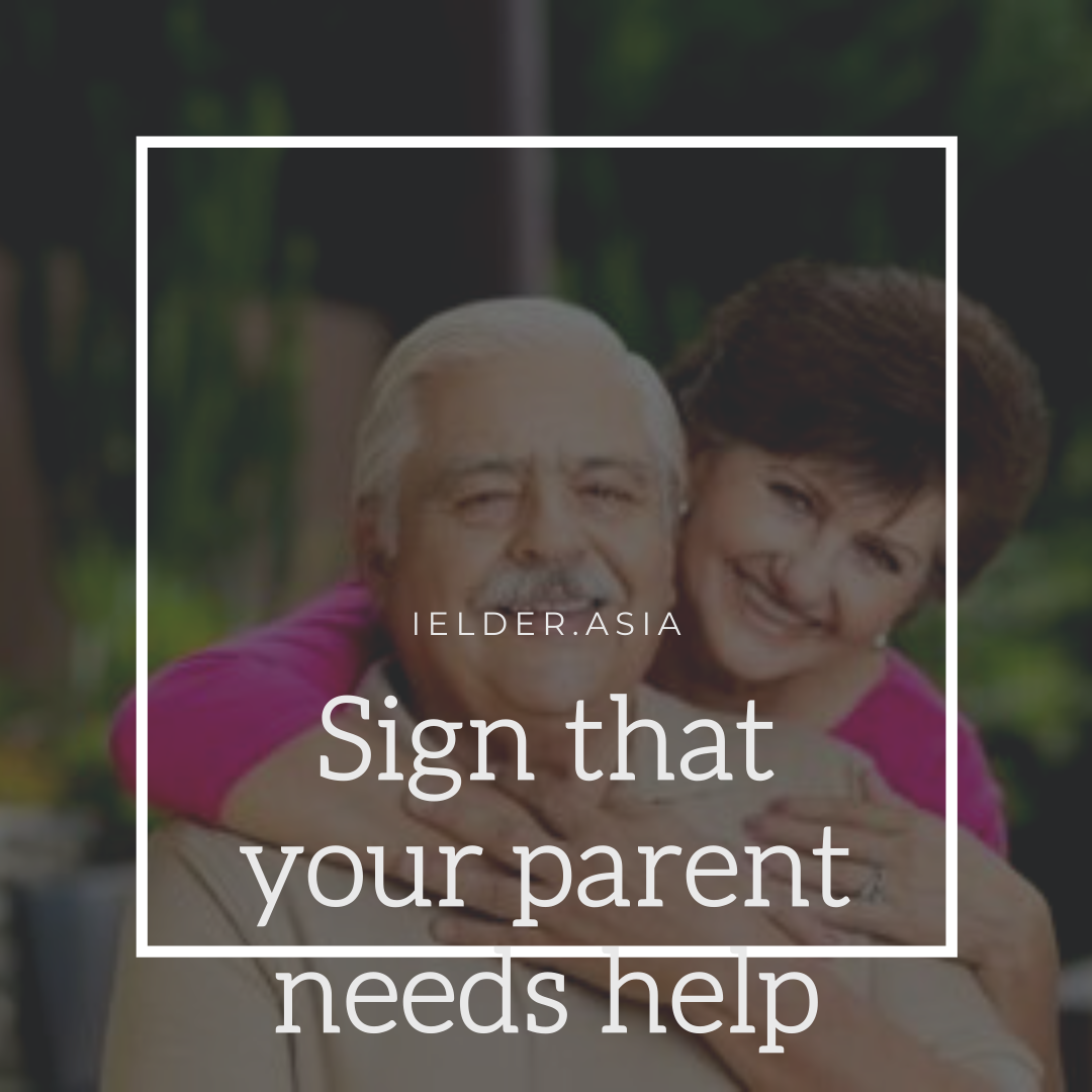 Sign that your parent needs help