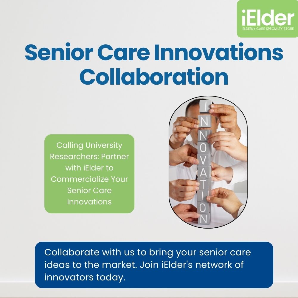 Collaborate with iElder to Commercialize Your Senior Care Innovations