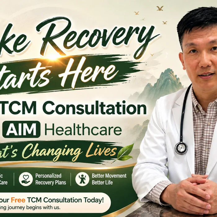 Stroke Recovery Starts Here: Free TCM Consultation at AIM Healthcare That’s Changing Lives