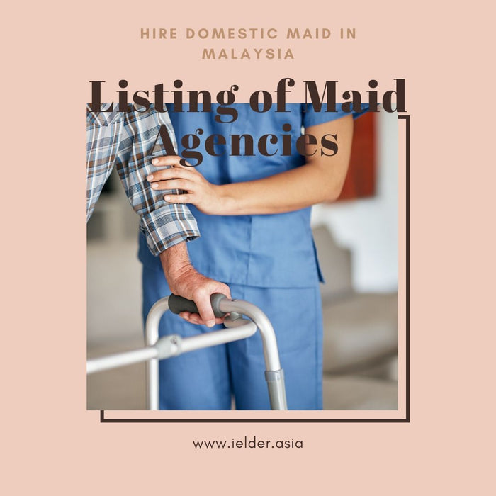 List of Maid Agency who can take care your aging parents