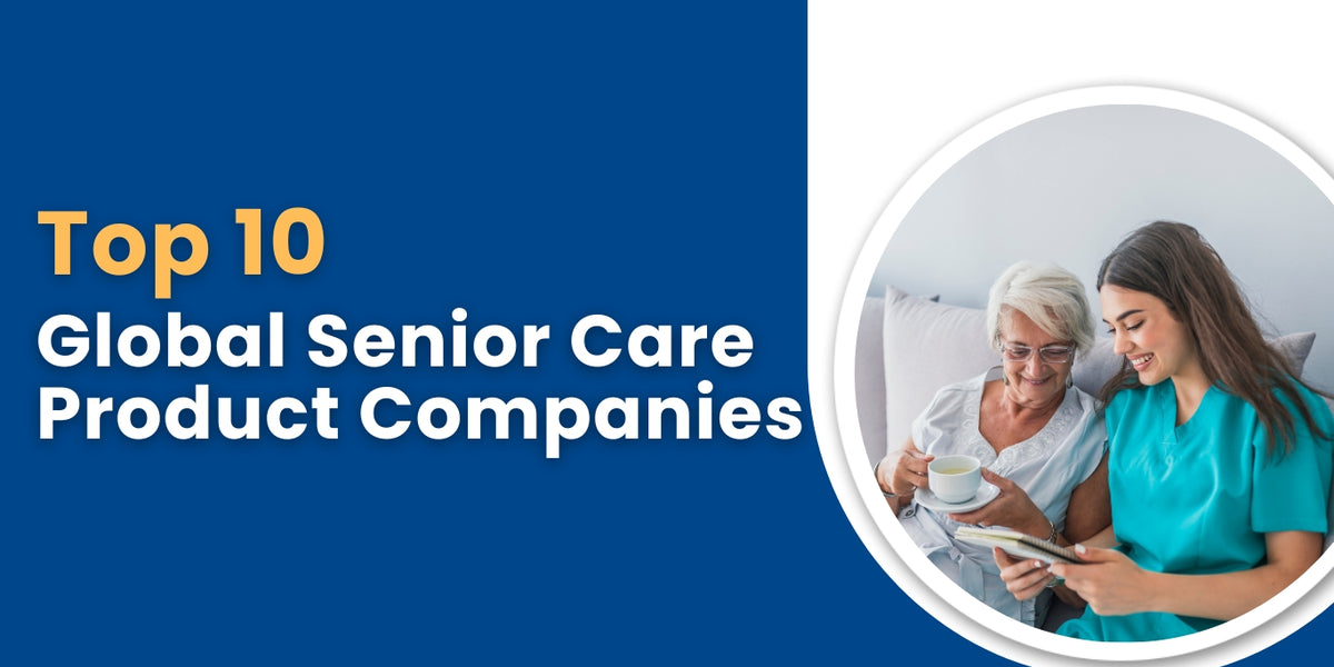 Top 10 Global Senior Care Product Companies — iElder.Asia (Asian