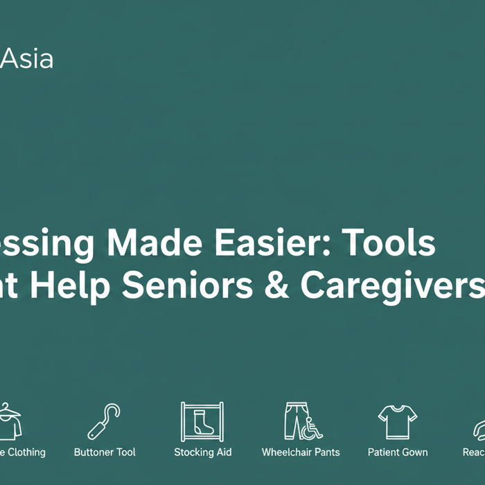 Dressing Made Easier: Tools That Help Seniors & Caregivers