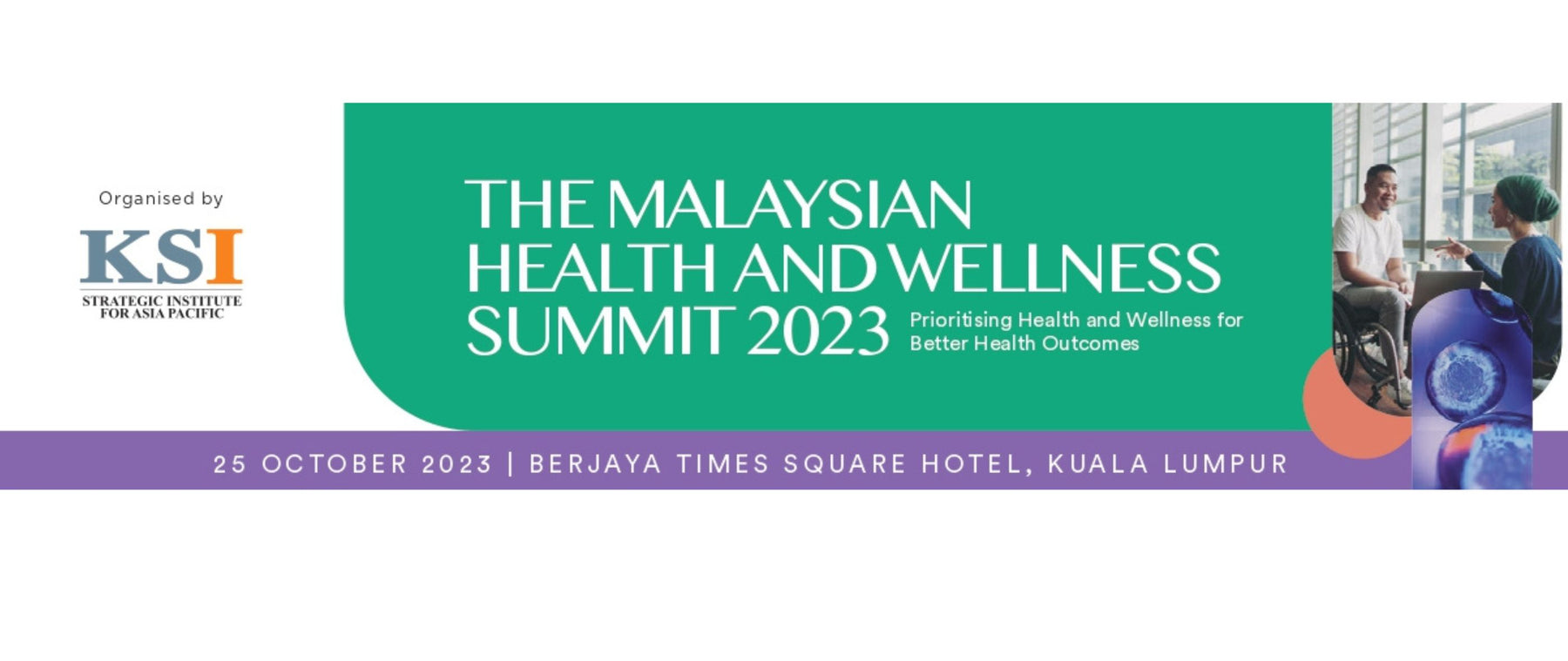 [October 2023 Event] KSI The Malaysian Health and Wellness Summit 2023 on 25 October 2023