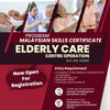 Program Malaysian Skills Certificate SKM Elderly Care Centre Operation (CC-013-3:2013)