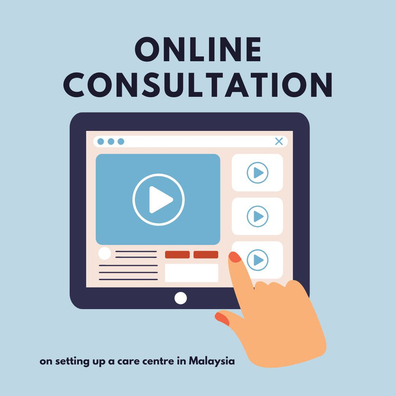 Consultation service on setting up a care centre in Malaysia