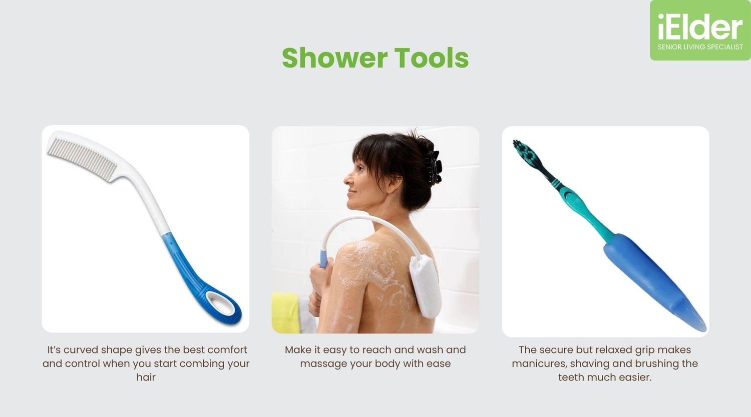 9. Use shower tool